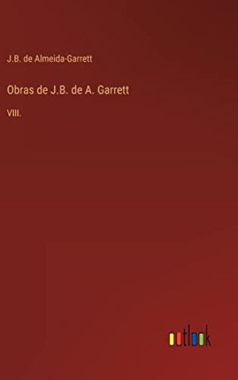 Obras de J.B. de A. Garrett