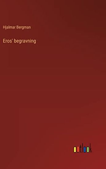 Eros' begravning