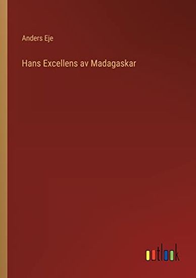 Hans Excellens av Madagaskar