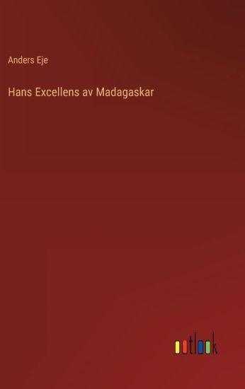 Hans Excellens av Madagaskar