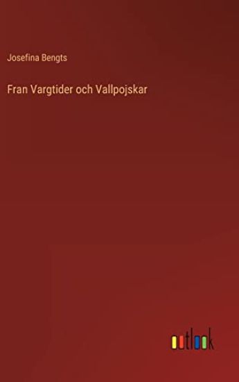 Fran Vargtider och Vallpojskar