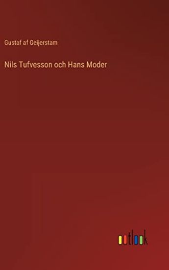 Nils Tufvesson och Hans Moder
