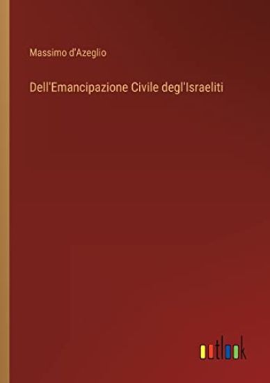 Dell'Emancipazione Civile degl'Israeliti