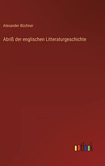 Abriß der englischen Litteraturgeschichte