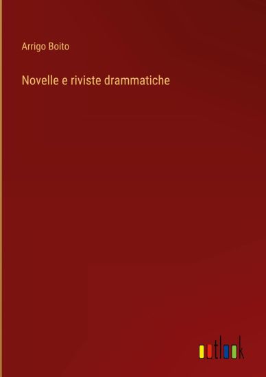 Novelle e riviste drammatiche