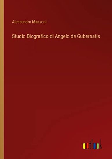 Studio Biografico di Angelo de Gubernatis