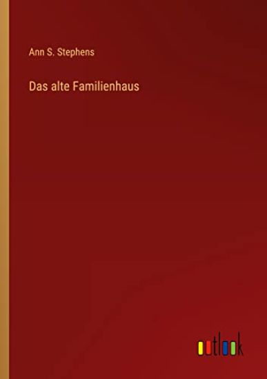 Das alte Familienhaus
