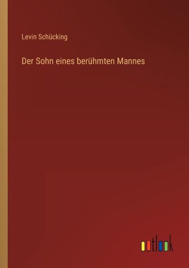 Der Sohn eines berühmten Mannes