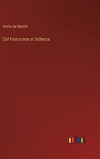 Col Fuoco non si Scherza