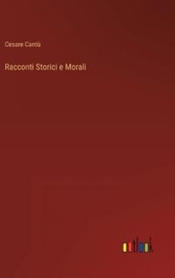Racconti Storici e Morali