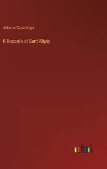 Il Roccolo di Sant'Alipio