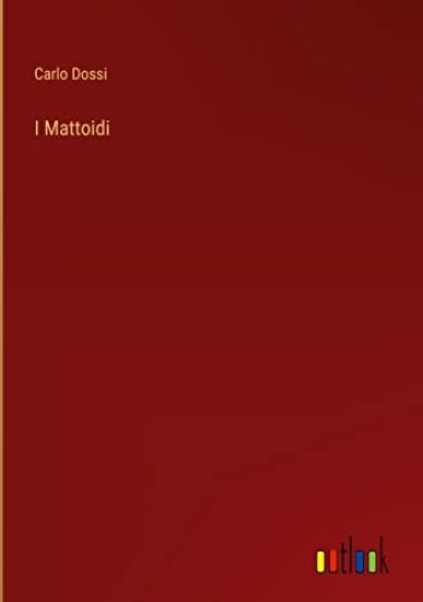 I Mattoidi