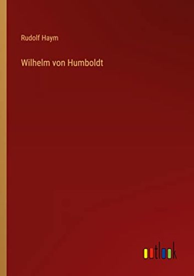 Wilhelm von Humboldt
