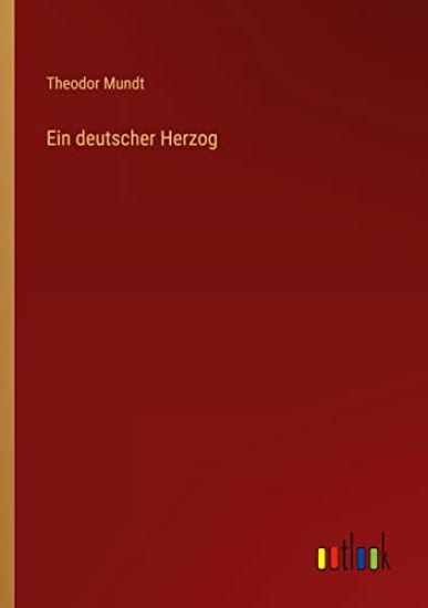 Ein deutscher Herzog