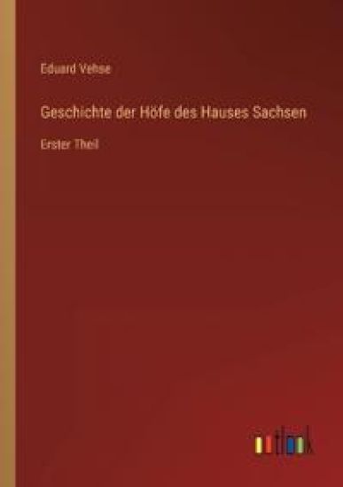 Geschichte der Höfe des Hauses Sachsen