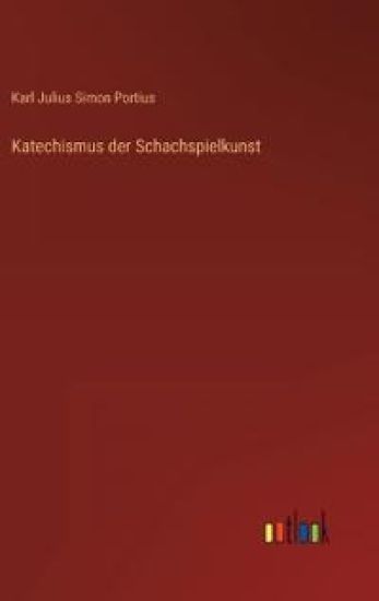 Katechismus der Schachspielkunst