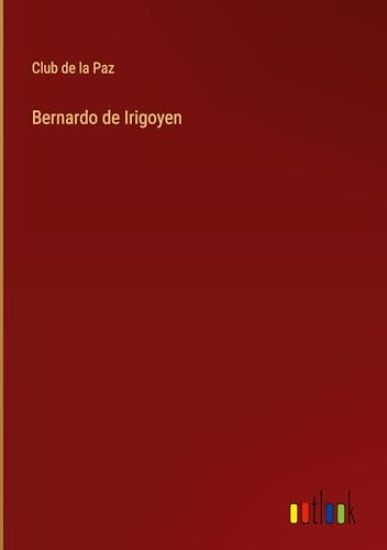 Bernardo de Irigoyen