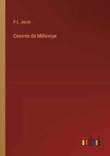 Ceuvres de Millevoye