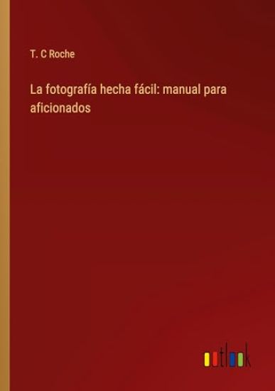 La fotograf?a hecha f?cil