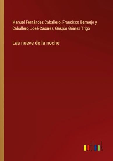 Las nueve de la noche