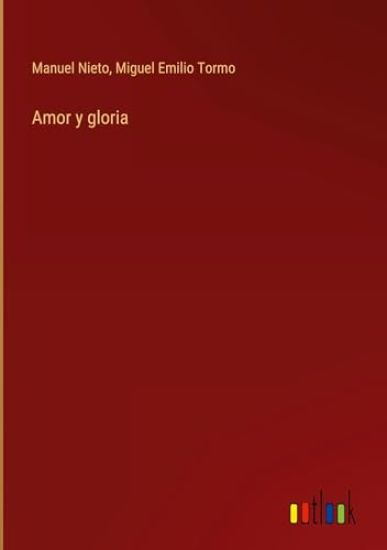 Amor y gloria