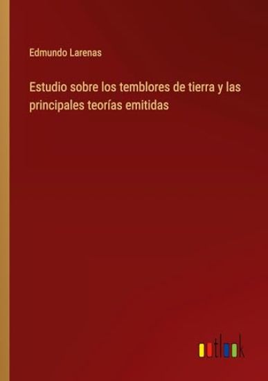 Estudio sobre los temblores de tierra y las principales teor?as emitidas