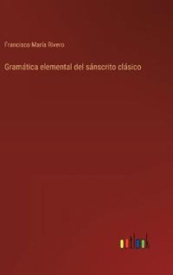 Gram?tica elemental del s?nscrito cl?sico