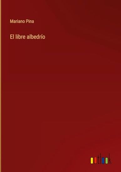 El libre albedr?o