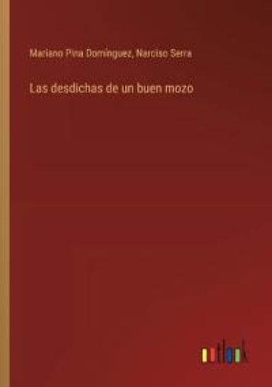 Las desdichas de un buen mozo