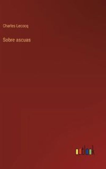 Sobre ascuas