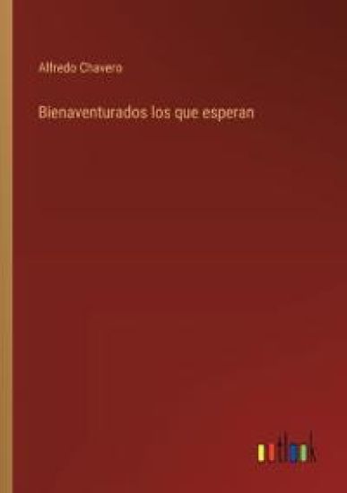Bienaventurados los que esperan