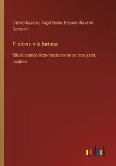 El dinero y la fortuna