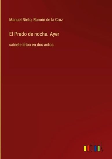 El Prado de noche. Ayer