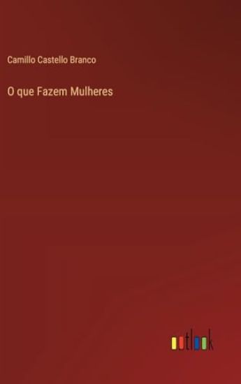 O que Fazem Mulheres