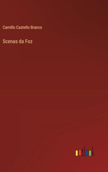 Scenas da Foz