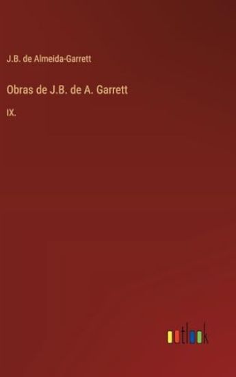 Obras de J.B. de A. Garrett