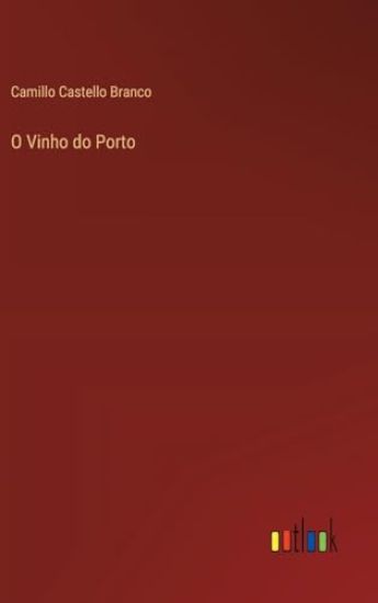 O Vinho do Porto
