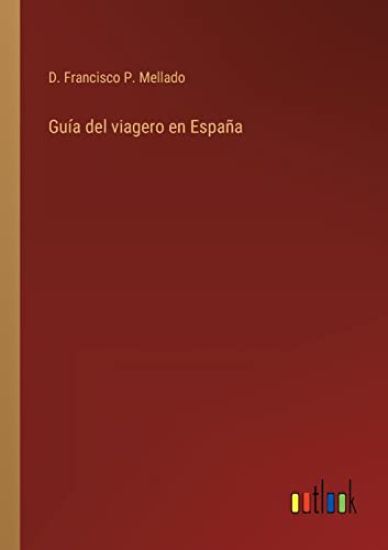 Guía del viagero en España
