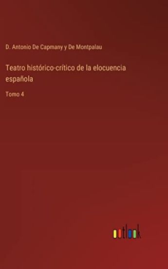 Teatro histórico-crítico de la elocuencia española