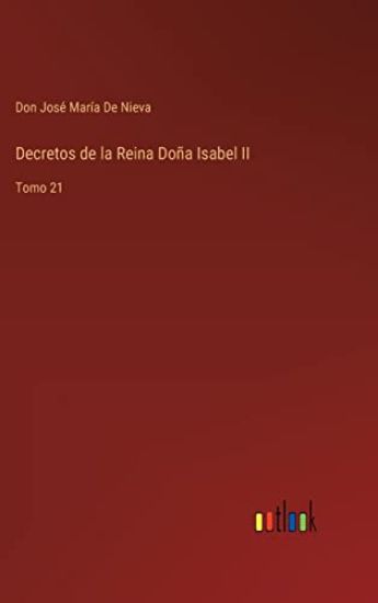 Decretos de la Reina Doña Isabel II