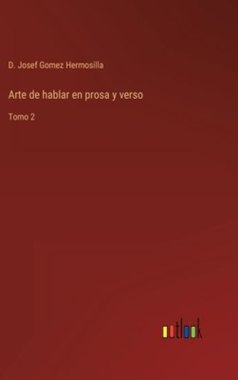 Arte de hablar en prosa y verso