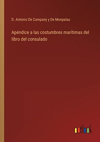 Apéndice a las costumbres marítimas del libro del consulado