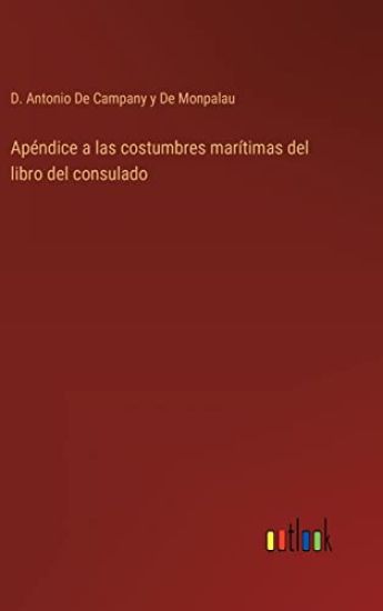 Apéndice a las costumbres marítimas del libro del consulado