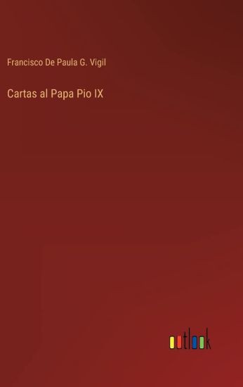 Cartas al Papa Pio IX
