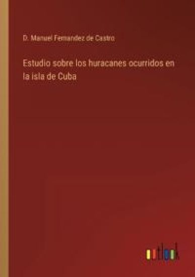 Estudio sobre los huracanes ocurridos en la isla de Cuba