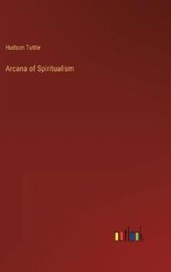 Arcana of Spiritualism