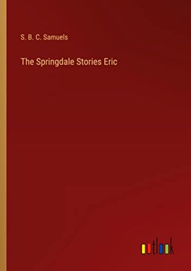 The Springdale Stories Eric