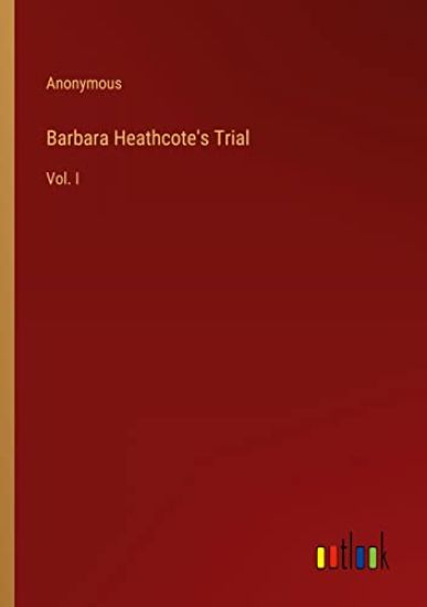 Barbara Heathcote's Trial