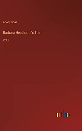 Barbara Heathcote's Trial