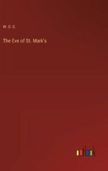 The Eve of St. Mark's